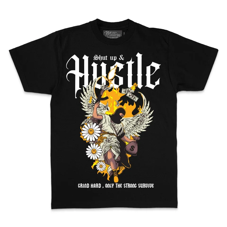 Shut Up & Hustle - Black T-Shirt